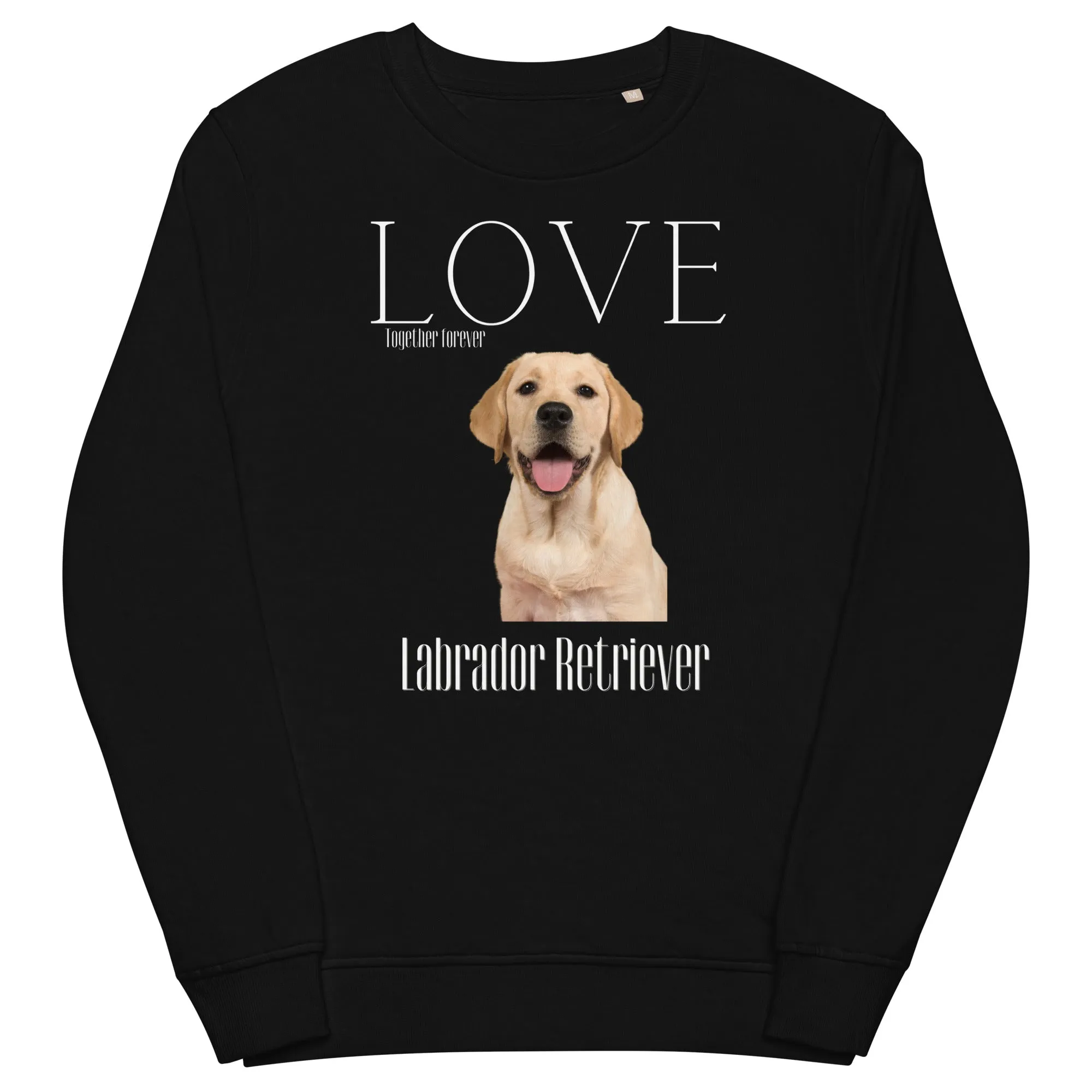 Labrador Retriever lovers organic sweatshirt